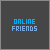 Online Friends